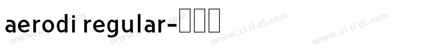 aerodi regular字体转换